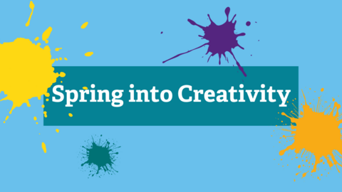 Spring Into Creativity