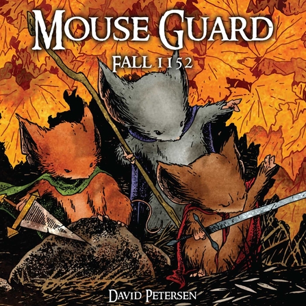 Mouse Guard - David Petersen