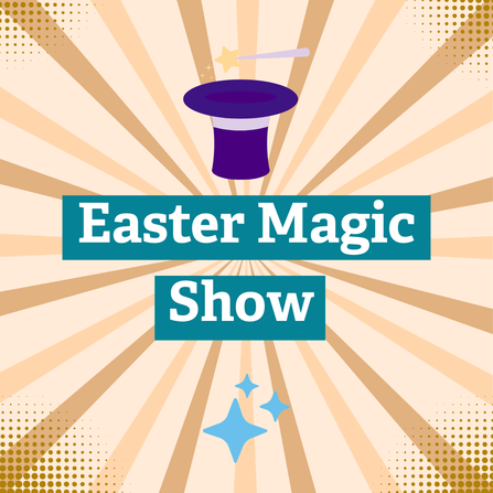 Easter Magic Show